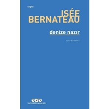 Esranın Dünyası Denize Nazır - Isee Bernateau - Psikanaliz ve Ergen Psikolojisi