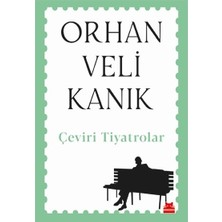Esranın Dünyası Çeviri Tiyatrolar, Orhan Veli Kanık, Ciltsiz