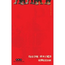 Esranın Dünyası Gergedan - Eugène Ionesco, Tiyatro Oyunu