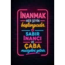 Lucena Neon Motivasyon Yazılı Mdf Duvar Dekoru Inanmak Her Şeyin Başlangıcıdır 20X30 cm