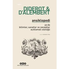 Ansiklopedi - Ya Da Bilimler, Sanatlar ve Zanaatlar Açıklamalı Sözlüğü