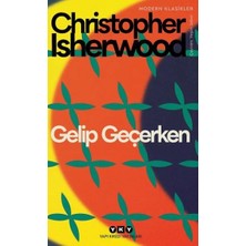 Gelip Geçerken - Modern Klasikler