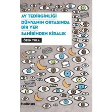 Ay Tedirginliği - Dünyanın Ortasında Bir Yer - Kiralık