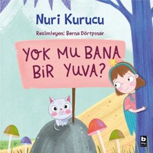 Mu Bana Bir Yuva?