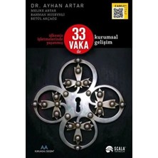 Ülkemiz Işletmelerinde Yaşanmış 33 Vaka Ile Kurumsal Gelişim