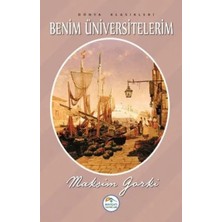 Dünya Klasikleri - Benim Üniversitelerim