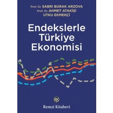 Endekslerle Türkiye Ekonomisi