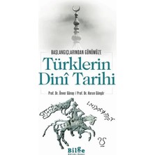 Türklerin Dini Tarihi - Başlangıçlarından Günümüze