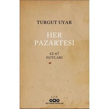 Her Pazartesi /1962-67 Notları