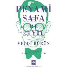 Peyami Safa ile 25 Yıl