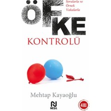 Sorularla ve Örnek Vakalarla Öfke Kontrolü