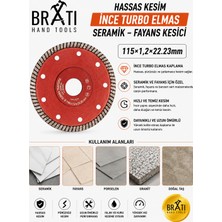 BRATİ HAND TOOLS Hassas Kesim Ince Turbo Elmas Seramik - Fayans Kesici 115×1,2X22.23MM
