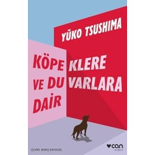 Köpeklere ve Duvarlara Dair