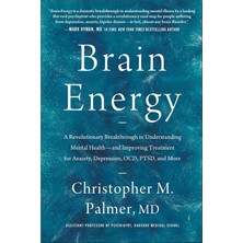 Peri Store Brain Energy: A Revolutionary Breakthrough In Understanding Mental Health--And Improving Treatment For Anxiety, Depression, Ocd, Ptsd, And More