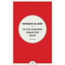 En Çok Kendisine Yabancıdır Insan