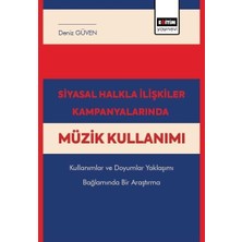 Siyasal Halkla Ilişkiler Kampanyalarında Müzik Kullanımı