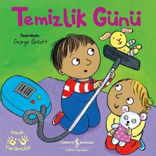Temizlik Günü - Minik Yardımcılar 2. Baskı