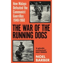 Bg Store The War Of The Running Dogs: Malaya 1948-1960