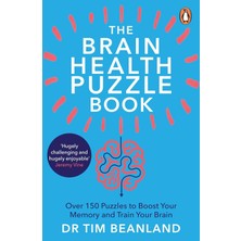 The Brain Health Puzzle Book: Over 150 Puzzles To Boost Your Memory And Train Your Brain