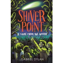 Shiver Point: It Came From The Woods