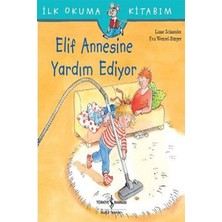 Ilk Okuma Kitabım - Elif Annesine Yardım Ediyor