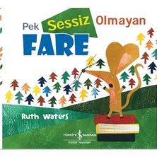 Pek Sessiz Olmayan Fare