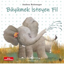 Büyümek Isteyen Fil