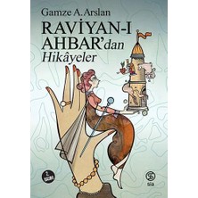 Raviyan-I Ahbar’dan Hikayeler