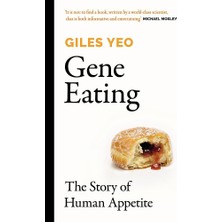 Gene Eating: The Story Of Human Appetite