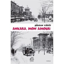 Ankara, Mon Amour!