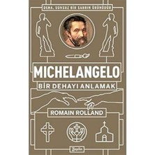 Michelangelo: Bir Dehayı Anlamak
