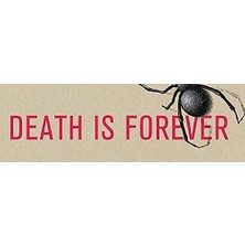 Death Is Forever: A James Bond Thriller