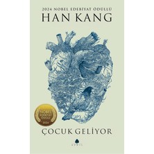 Peri Store Çocuk Geliyor: 2016 Uluslararası Man Booker Ödüllü Vejetaryen'in Yazarı Han Kang'dan Çocuk Geliyor.