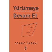 Peri Store Yürümeye Devam Et: Asla Pes Etme