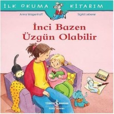 Peri Store Inci Bazen Üzgün Olabilir: Ilk Okuma Kitabım