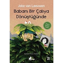 Peri Store Babam Bir Çalıya Dönüştüğünde