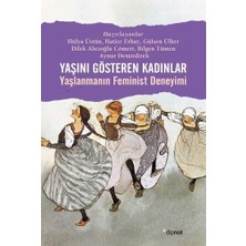 Peri Store Yaşını Gösteren Kadınlar - Yaşlanmanın Feminist Deneyimi