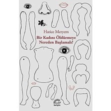 Peri Store Bir Kadını Öldürmeye Nereden Başlamalı