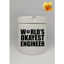 Eylül Design Mühendis Temalı Okayest Engineer Yazılı Özel Tasarım Baskılı Seramik Küllük Kokusuz Kültablası