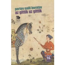 Belirtilmemiş Az Gittik Uz Gittik