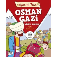 Belirtilmemiş Eğlenceli Tarih - Osman Gazi Büyük Kurucu