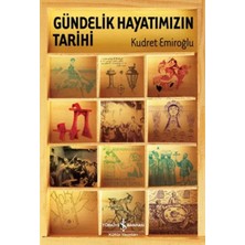 Belirtilmemiş Gündelik Hayatımızın Tarihi (Ciltli)