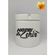 Eylül Design Harbi Zehir Yazılı Eğlence Temalı Özel Tasarım Baskılı Seramik Küllük Kokusuz Kültablası
