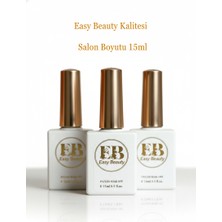 Easy Beauty Primer - Rubber Base - Ekstra Parlak Top Coat Seti 15ML – Kalıcı Oje ve Protez Tırnak