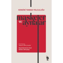 Maskeler ve Aynalar