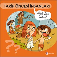 Fantastik Store Tarih Öncesi Insanları - Söyle Bana Neden?