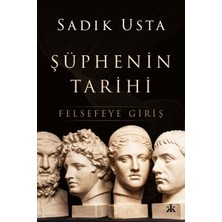 Fantastik Store Şüphenin Tarihi - Felsefeye Giriş