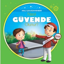 Fantastik Store Nasıl Güvende Olunur? - Akıllı Çocuğun Rehberi