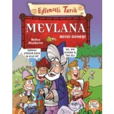 Fantastik Store Eğlenceli Tarih 43 Mevlana Sevgi Güneşi