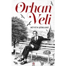 Fantastik Store Orhan Veli - Bütün Şiirleri